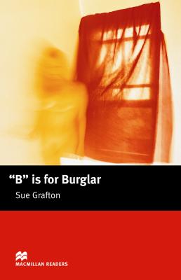 Macmillan Readers: "B" is for Burglar (ниво Intermediate)