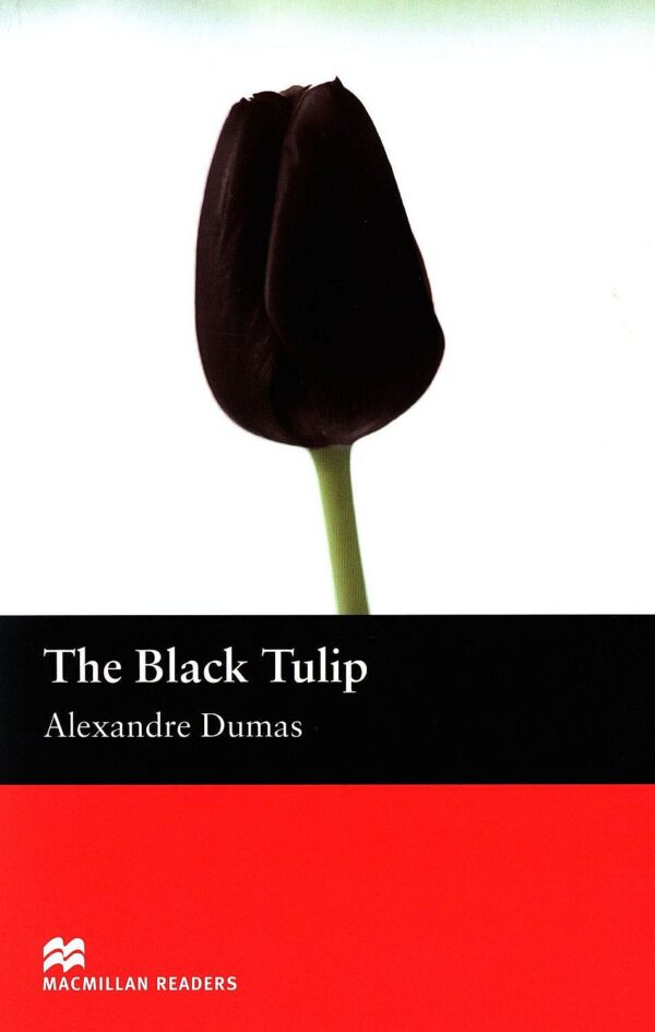 Macmillan Readers: Black Tulip  (ниво Beginner)