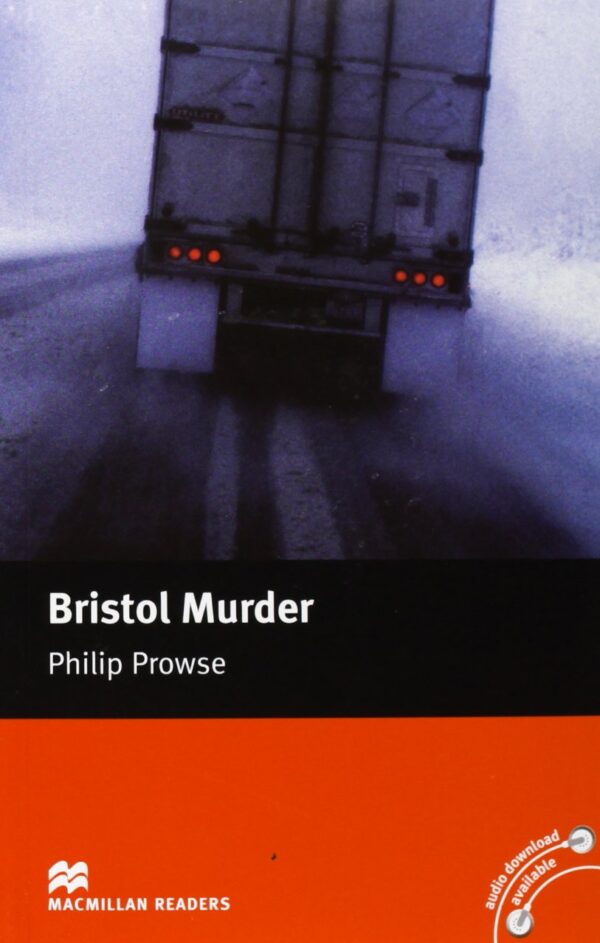 Macmillan Readers: Bristol Murder (ниво Intermediate)