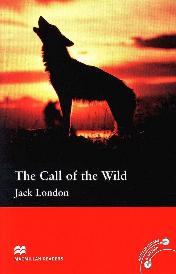 Macmillan Readers: Call of the Wild (ниво Pre-Intermediate)