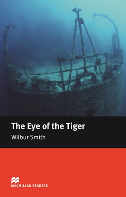 Macmillan Readers: Eye of the tiger (ниво Intermediate)