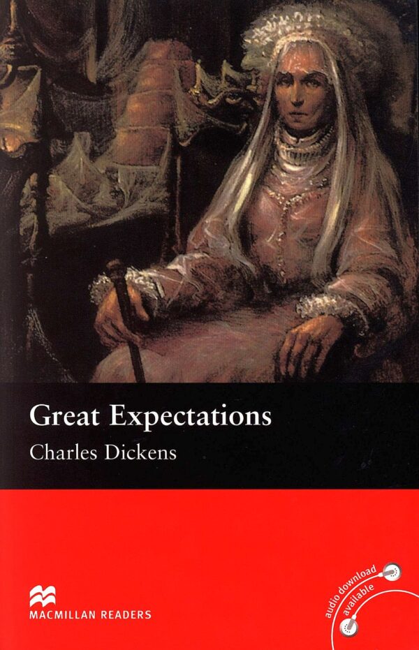 Macmillan Readers: Great Expectations (ниво Upper-Intermediate)