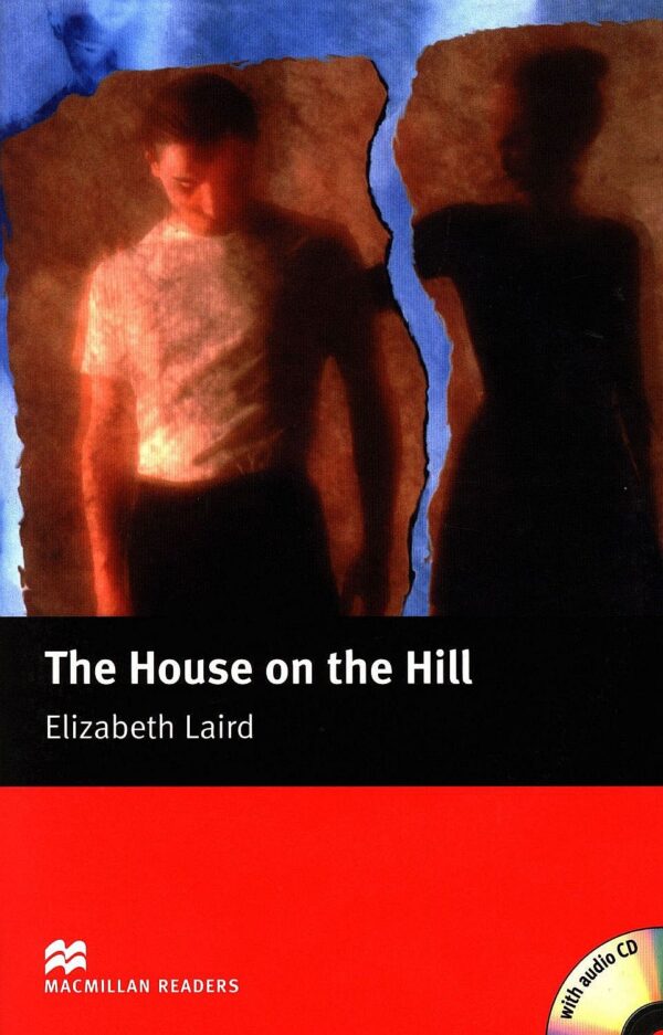 Macmillan Readers: House on the Hill + CD (ниво Beginner)