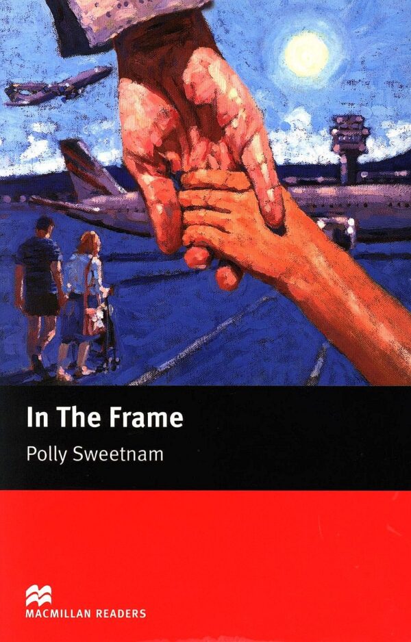 Macmillan Readers: In the Frame  (ниво Starter)