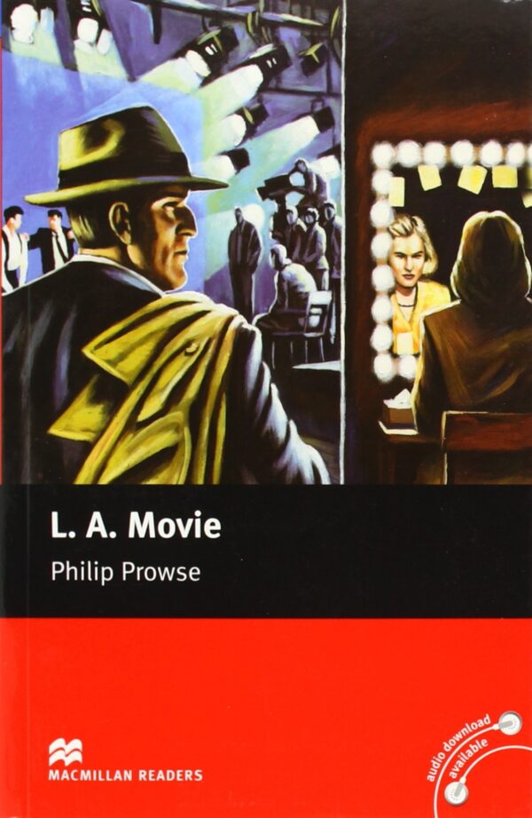Macmillan Readers: L.A Movie (ниво Upper Intermediate)