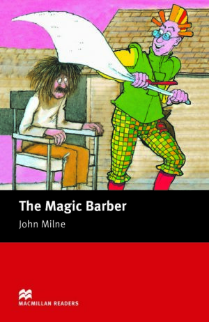 Macmillan Readers: Magic Barber (ниво Starter)