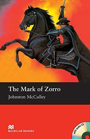 Macmillan Readers: Mark of Zorro + CD  (ниво Elementary)