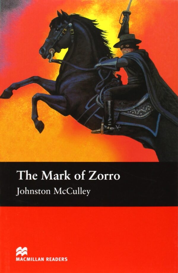 Macmillan Readers: Mark of Zorro (ниво Elementary)