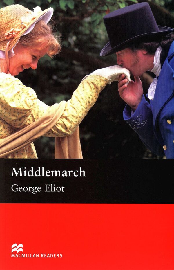 Macmillan Readers: Middlemarch (ниво Upper-Intermediate)