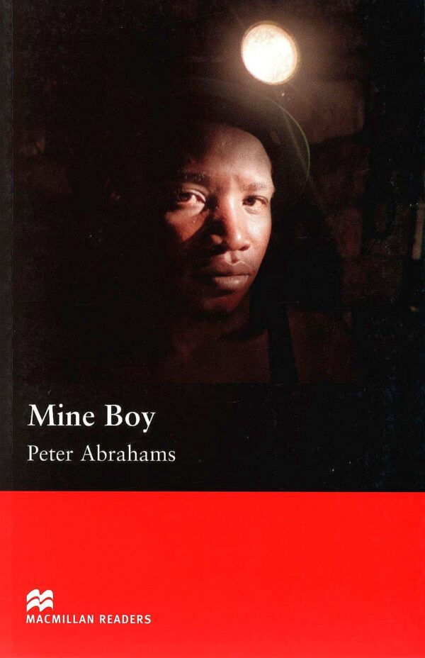 Macmillan Readers: Mine Boy (ниво Upper-Intermediate)