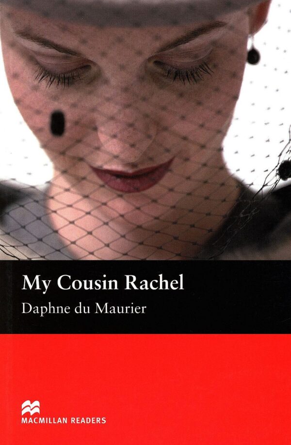 Macmillan Readers: My Cousin Rachel (ниво Intermediate)