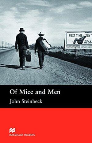 Macmillan Readers: Of Mice and Men (ниво Upper Intermediate)