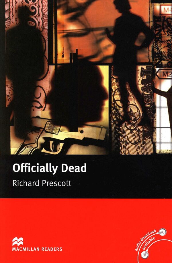 Macmillan Readers: Officially Dead (ниво Upper-Intermediate)
