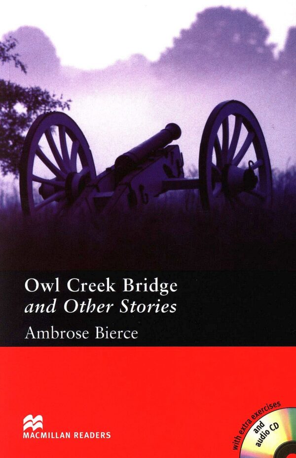 Macmillan Readers: Owl Creek Bridge + CD (ниво Pre-Intermediate)