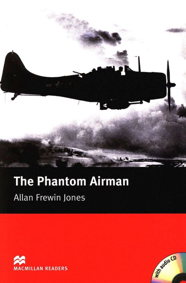 Macmillan Readers: Phantom Airman + CD  (ниво Elementary)