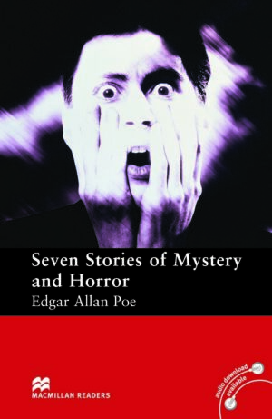 Macmillan Readers: Seven stories of mystery and horror (ниво Elementary)