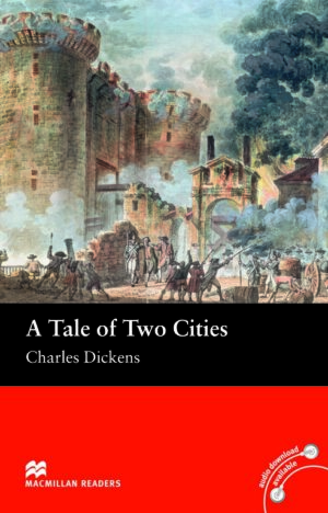Macmillan Readers: Tale of the two cities (ниво Beginner)