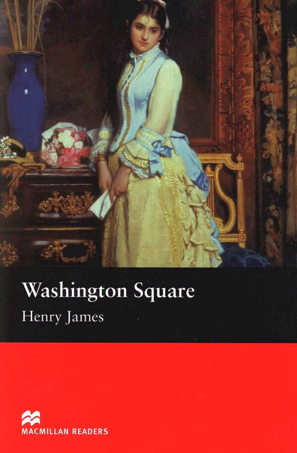 Macmillan Readers: Washington Square  (ниво Beginner)