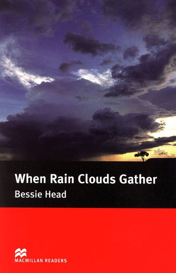 Macmillan Readers: When Rain Clouds Gather  (ниво Intermediate )
