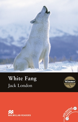 Macmillan Readers: White fang (ниво Elementary)
