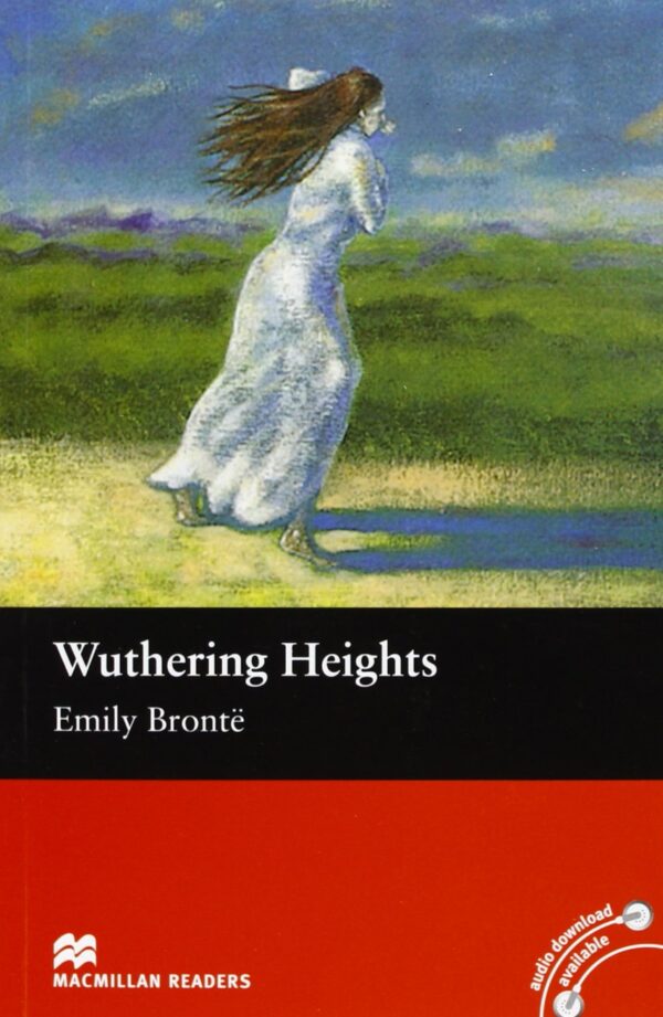 Macmillan Readers: Wuthering Heights (ниво Intermediate)