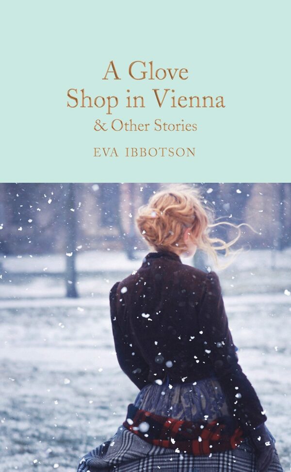 Macmillan Collector's Library: A Glove Shop in Vienna and Other Stories