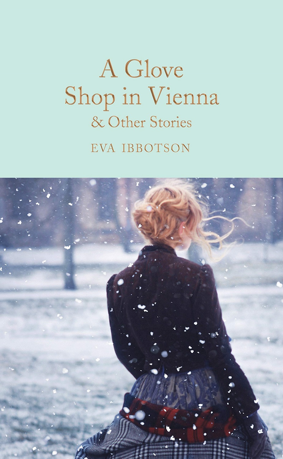 Macmillan Collector's Library: A Glove Shop in Vienna and Other Stories