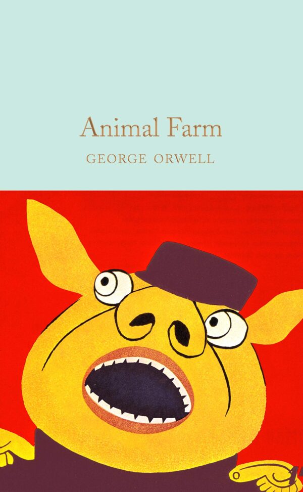 Macmillan Collector's Library: Animal Farm