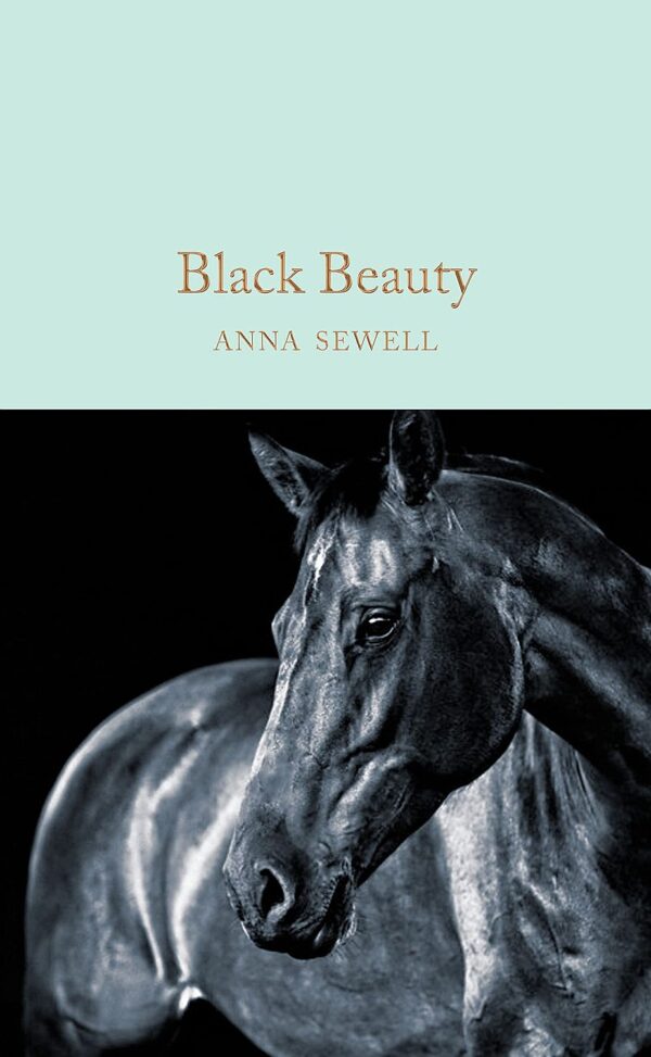 Macmillan Collector's Library: Black Beauty