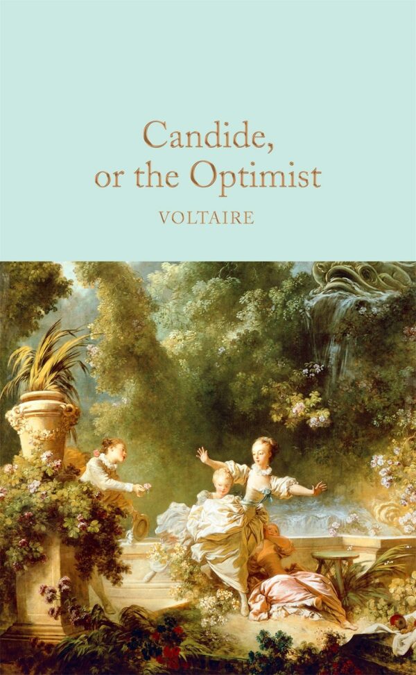 Macmillan Collector's Library: Candide or The Optimist