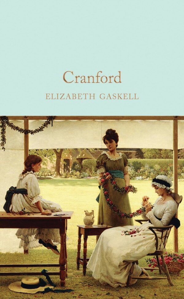 Macmillan Collector's Library: Cranford