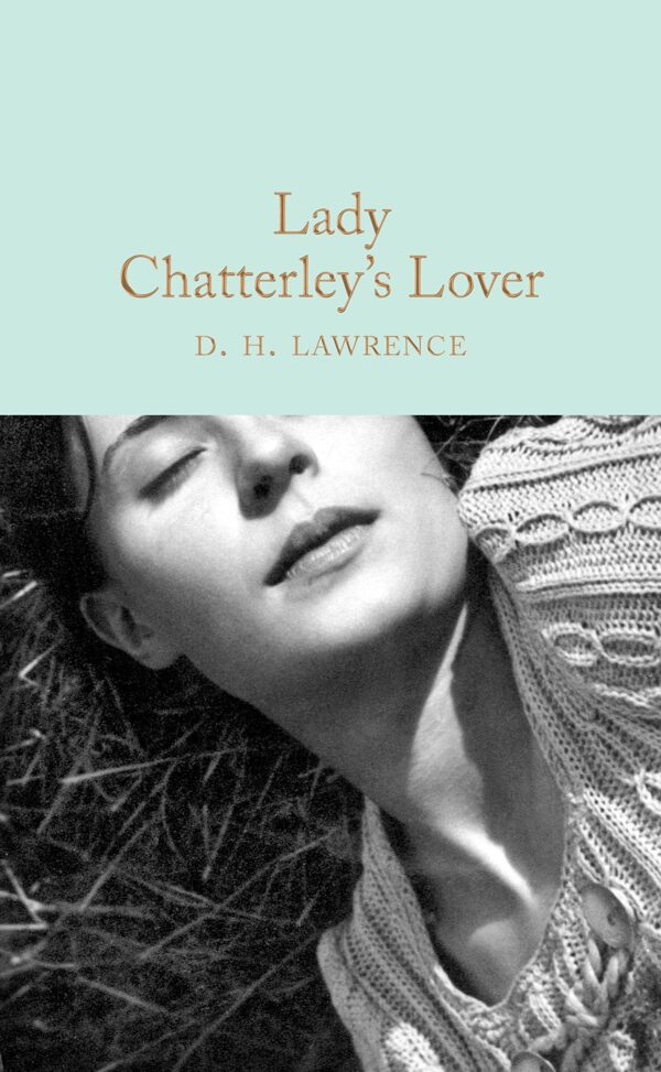 Macmillan Collector's Library: Lady Chatterley's Lover