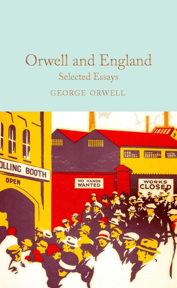 Macmillan Collector's Library: Orwell and England