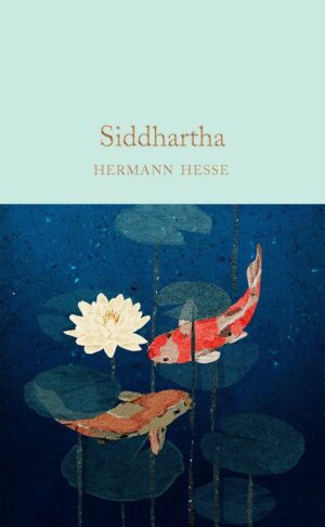 Macmillan Collector's Library: Siddhartha