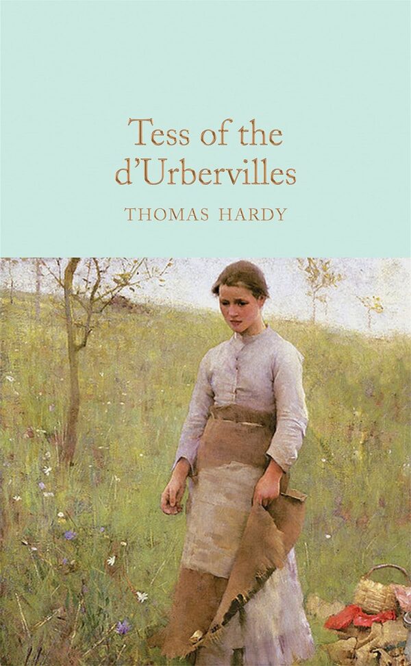 Macmillan Collector's Library: Tess of the d'Urbervilles