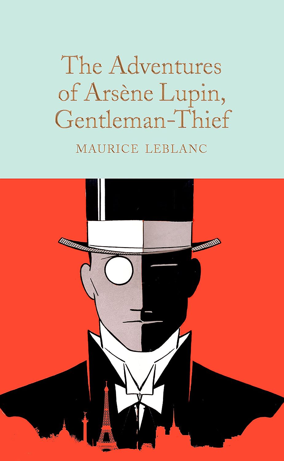Macmillan Collector's Library: The Adventures of Arsène Lupin, Gentleman-Thief