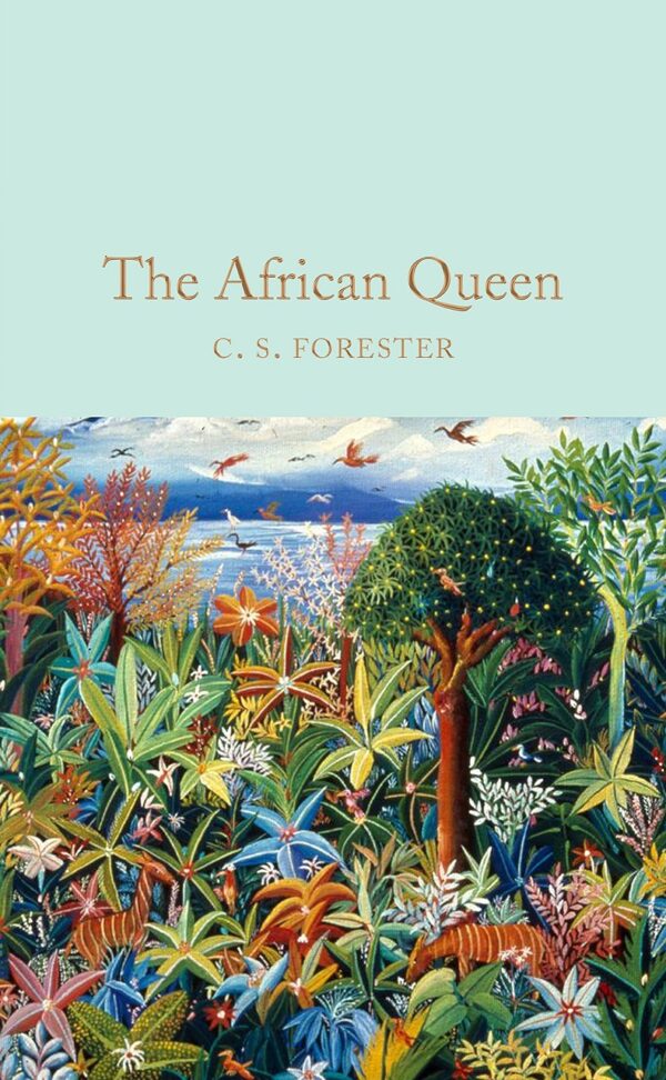 Macmillan Collector's Library: The African Queen