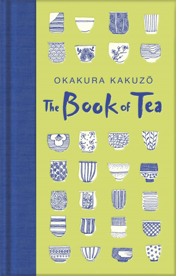 Macmillan Collector's Library: The Book of Tea