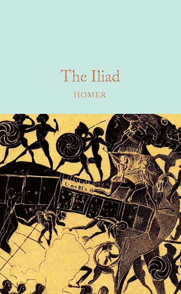 Macmillan Collector's Library: The Iliad