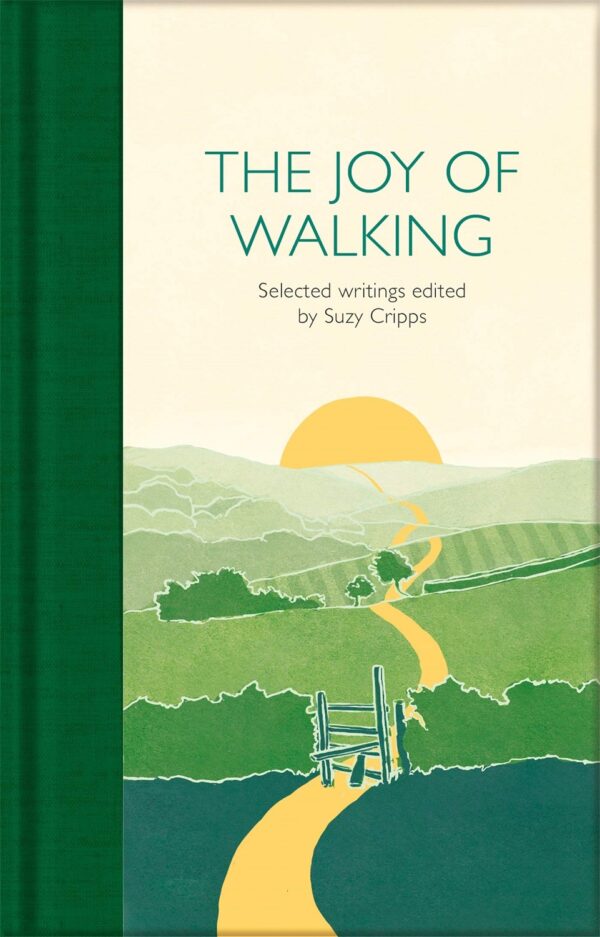 Macmillan Collector's Library: The Joy of Walking