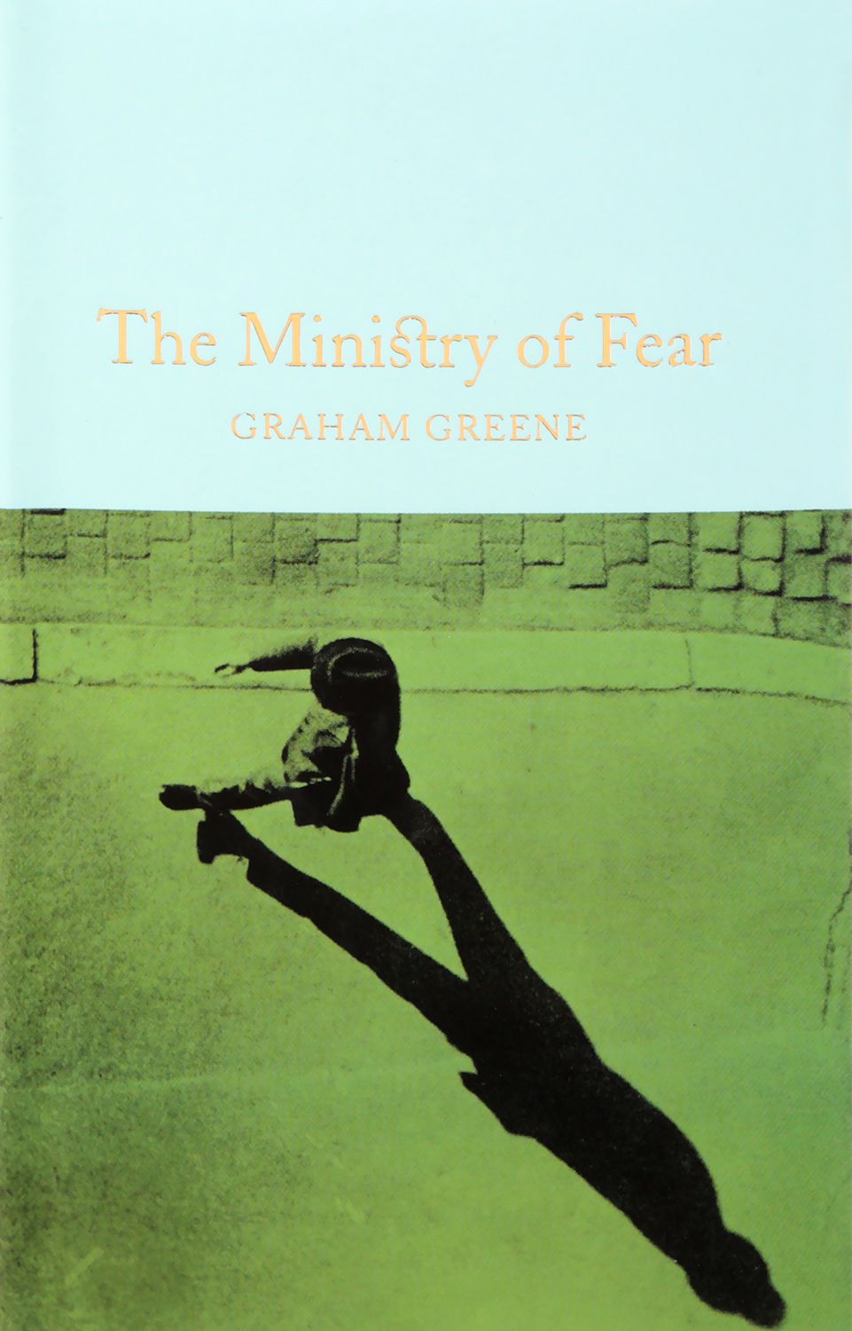 Macmillan Collector's Library: The Ministry of Fear