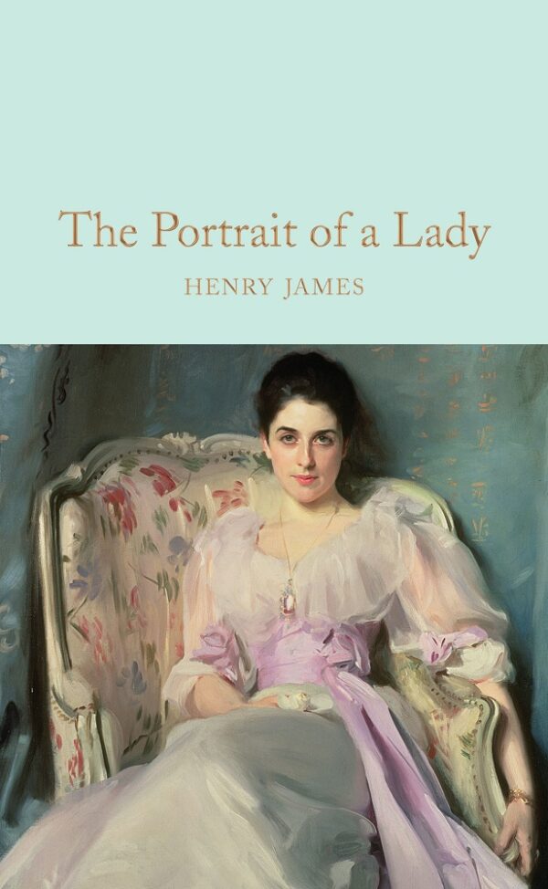 Macmillan Collector's Library: The Portrait of a Lady
