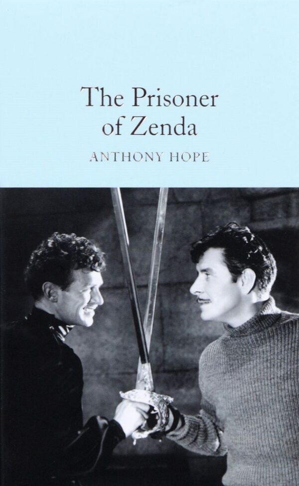Macmillan Collector's Library: The Prisoner of Zenda