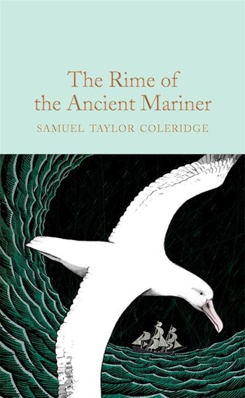 Macmillan Collector's Library: The Rime of the Ancient Mariner