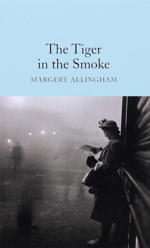 Macmillan Collector's Library: The Tiger in the Smoke