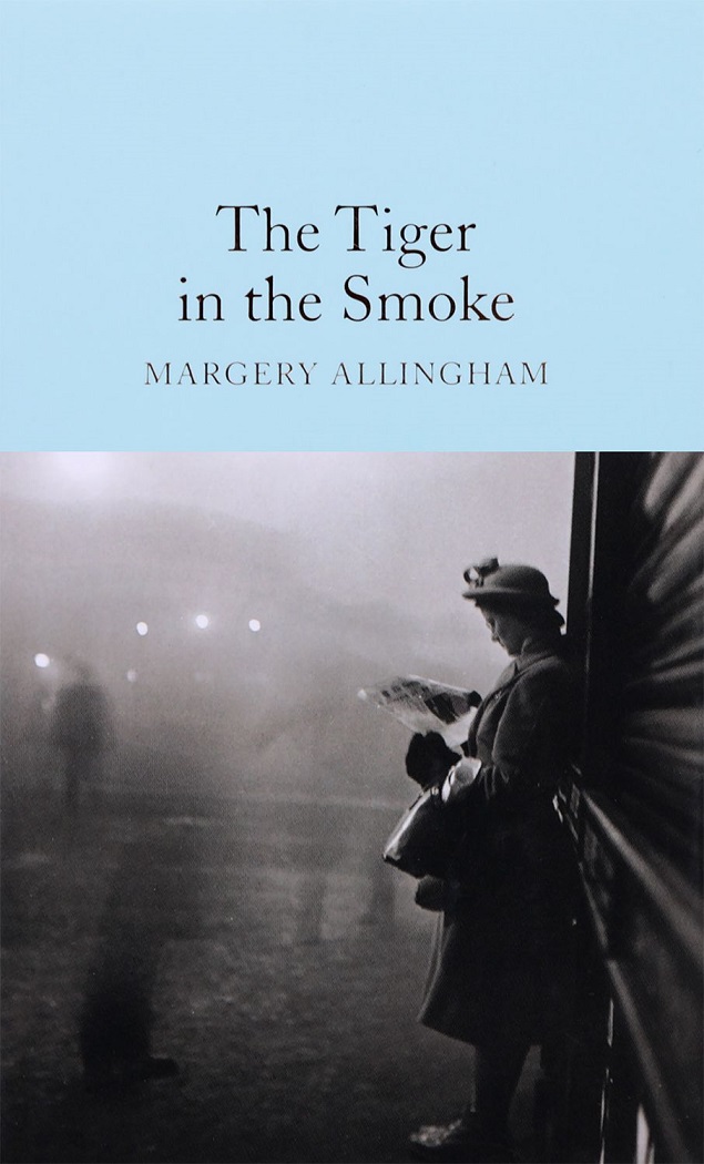 Macmillan Collector's Library: The Tiger in the Smoke