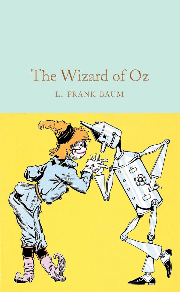 Macmillan Collector's Library: The Wizard of Oz