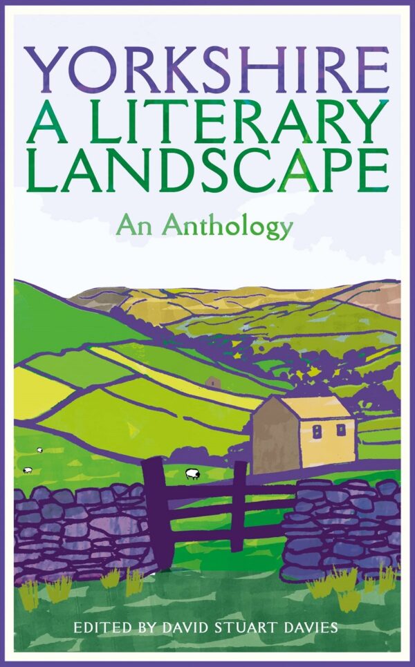 Macmillan Collector's Library: Yorkshire. A Literary Landscape