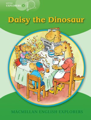 Macmillan English Explorers: A Daisy the Dinosaur (ниво Little Explorer's A)