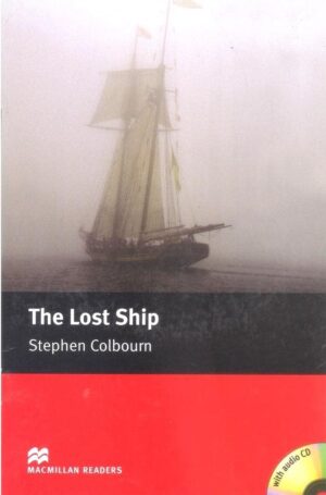 Macmillan Readers: Lost ship + CD (ниво Starter)